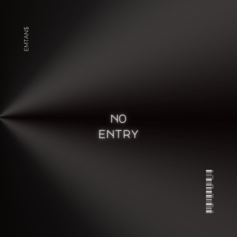 NO ENTRY | Boomplay Music