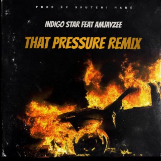 That pressure (Remix)