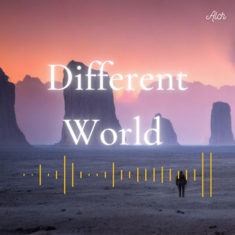 Different World | Boomplay Music