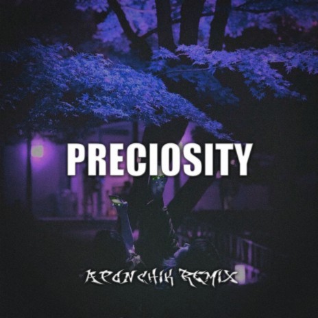 Preciosity (Aponchik Remix)