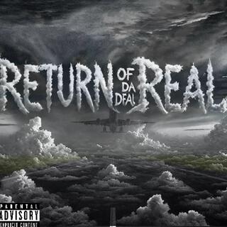 RETURN OF DA REAL