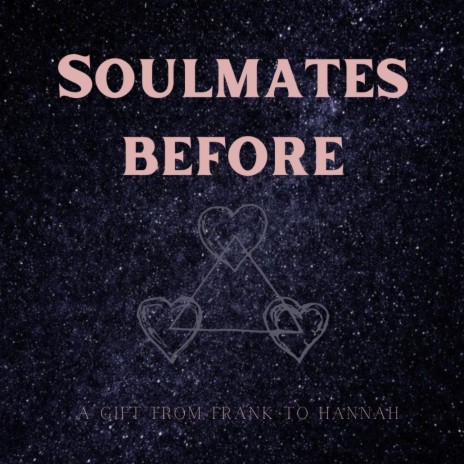 Soulmates Before | Boomplay Music