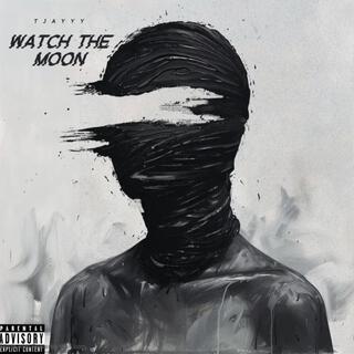 Watch The Moon