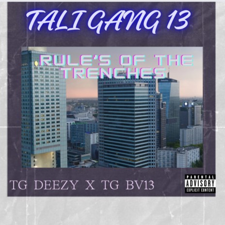 Rule's of the trenches ft. BV13 | Boomplay Music