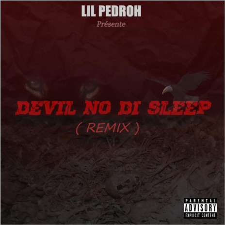 Devil no di sleep (remix)