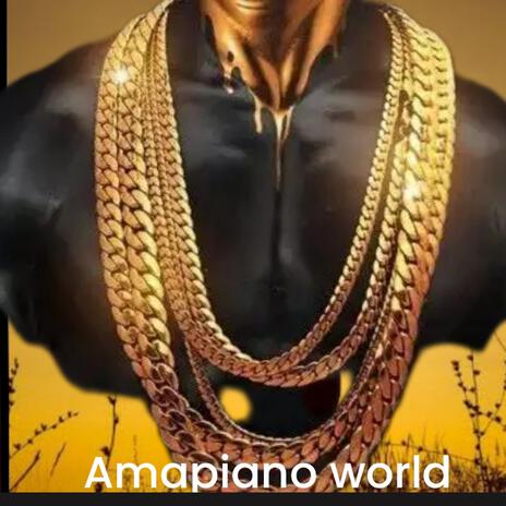 Amapiano world vibe 2024 (Ma 200. com) | Boomplay Music