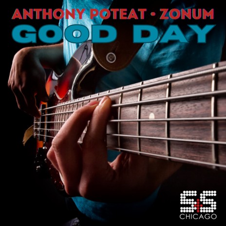 Good Day (Original Mix) ft. Zonum | Boomplay Music