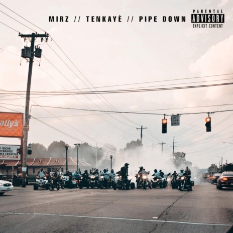 Pipe Down ft. Tenkaye | Boomplay Music