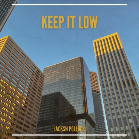 KEEP IT LOW | Boomplay Music