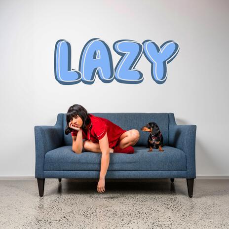 Lazy | Boomplay Music