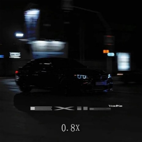 EXile 0.8X (Remix) | Boomplay Music