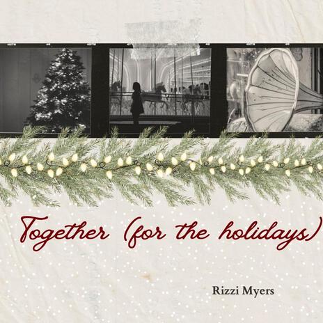 Together (For The Holidays) | Boomplay Music