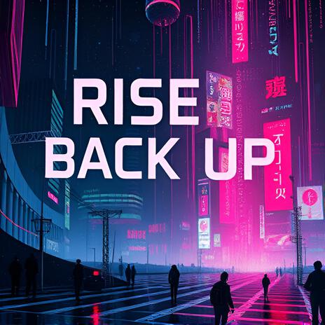 _Rise Back Up_2 | Boomplay Music