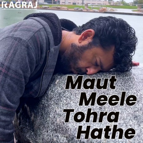 Maut Meele Tohra Hathe ft. Denise Harbour | Boomplay Music