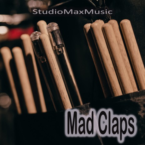 Mad Claps | Boomplay Music