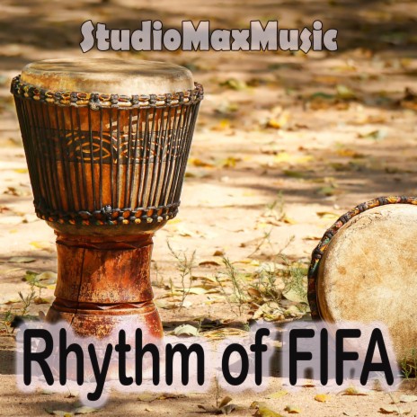 Rhythm of Fifa | Boomplay Music