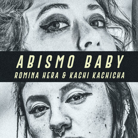 Abismo Baby ft. Kachi Kachicha | Boomplay Music