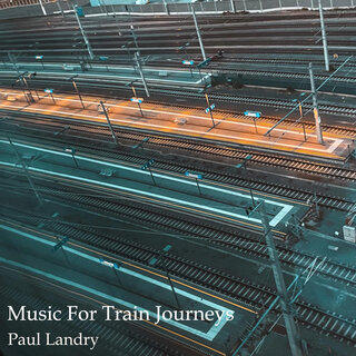 Music for Train Journeys