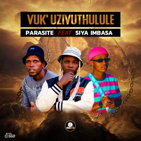 Vuk' Uzivuthulule ft. Siya Imbasa