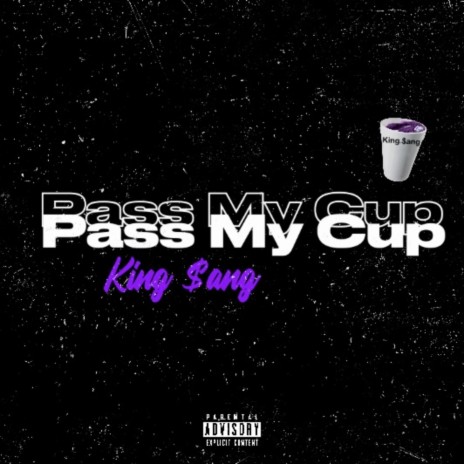 Pass My Cup