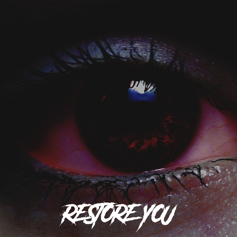 Restore You | Boomplay Music