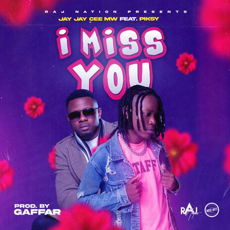 I Miss You ft. Piksy | Boomplay Music