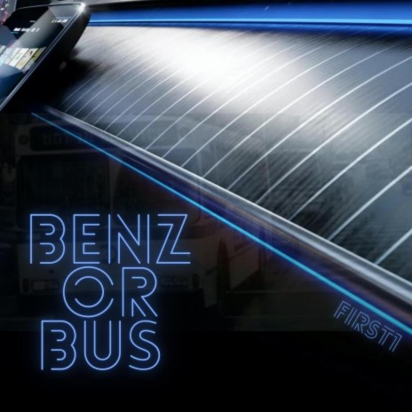 Benz or Bus