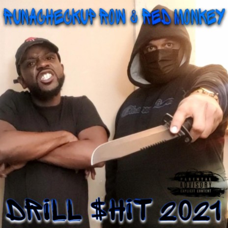 Drill $hit ft. Runacheckup Row | Boomplay Music
