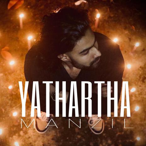 YATHARTHA