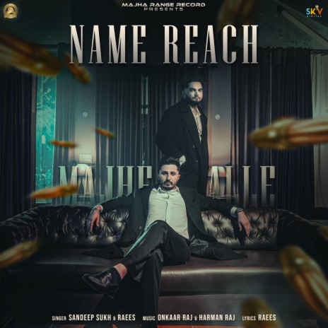 Name Reach ft. Raees | Boomplay Music