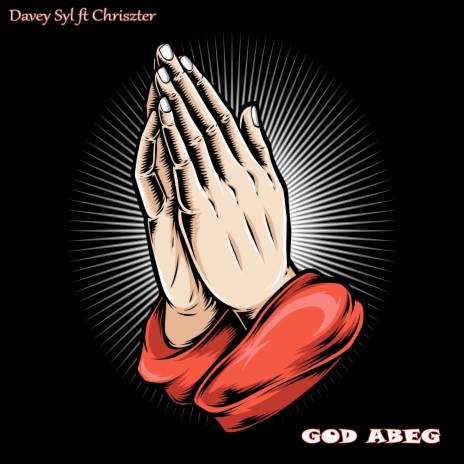 God Abeg ft. Chriszter | Boomplay Music