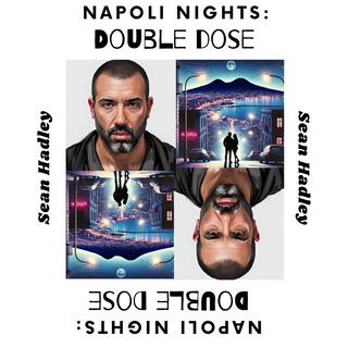 Napoli nights, double dose