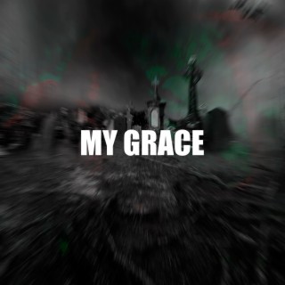 MY GRACE