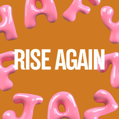 Rise Again | Boomplay Music