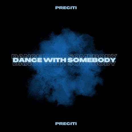 Dance With Somebody | Boomplay Music
