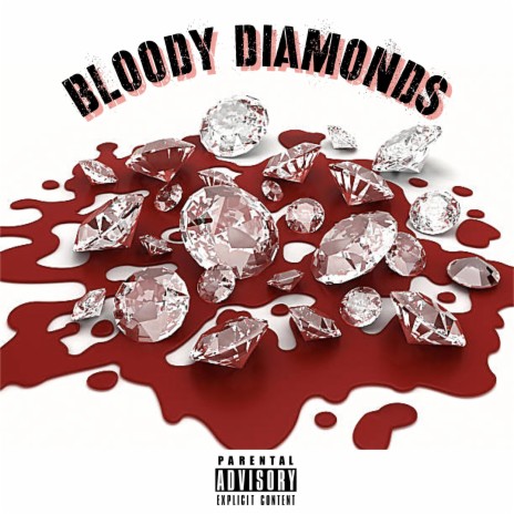 BLOODY DIAMONDS