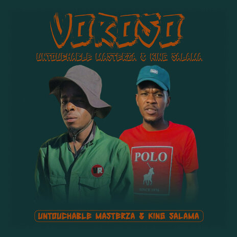 Voroso ft. King Salama | Boomplay Music