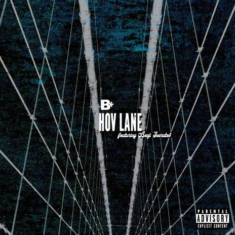 HOV LANE ft. Benji Socrate$ | Boomplay Music