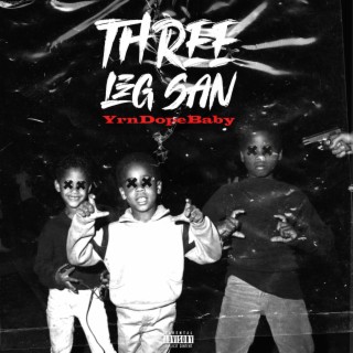 Three Leg San lyrics | Boomplay Music