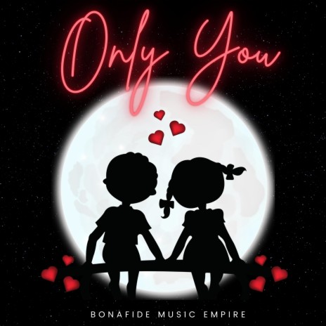 Only You | Boomplay Music