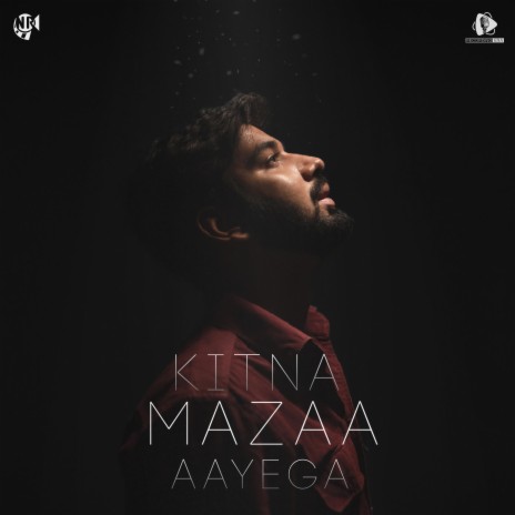 Kitna Maza Aayega | Boomplay Music