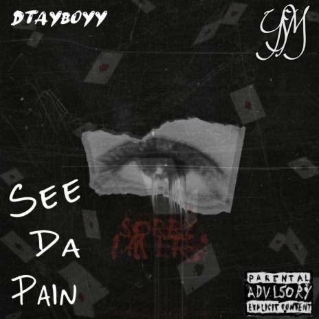 See Da Pain | Boomplay Music