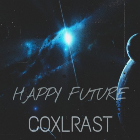 Happy Future | Boomplay Music