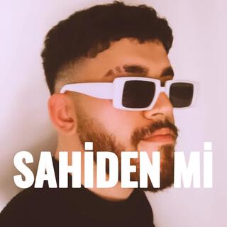 SAHİDEN Mİ