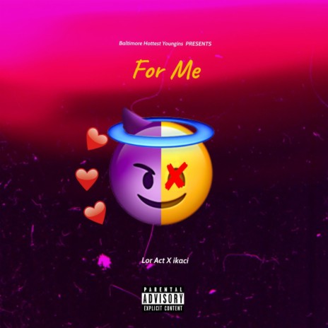 For Me ft. Lor Act | Boomplay Music