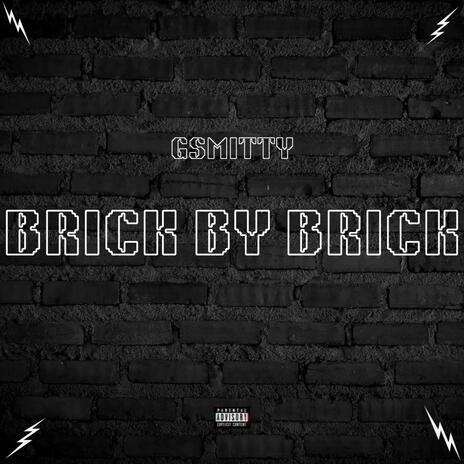 Brick By Brick | Boomplay Music