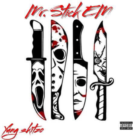 Mr. Stick EM | Boomplay Music