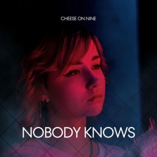 Nobody Knows