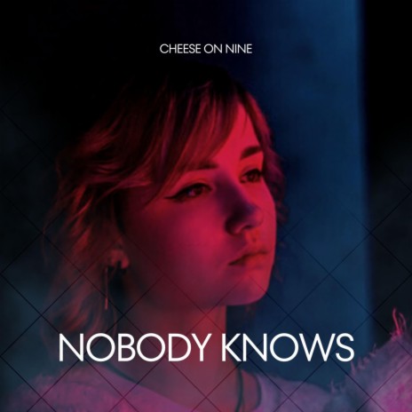 Nobody Knows | Boomplay Music