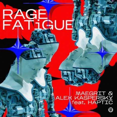 Rage Fatigue ft. Alex Kaspersky & Haptic | Boomplay Music
